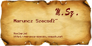 Maruncz Szecső névjegykártya